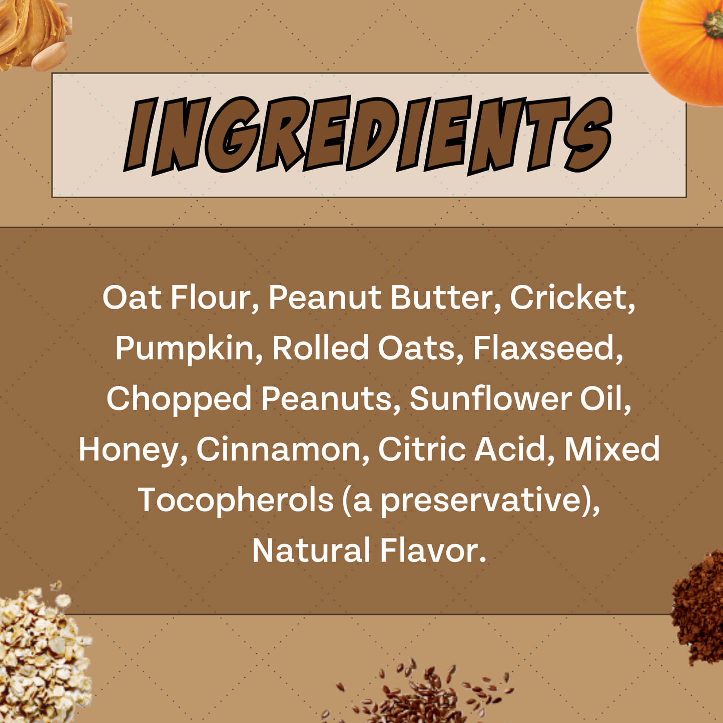 Chippin Superfood Gut-Health Peanut Butter Cricket Pumpkin Treats